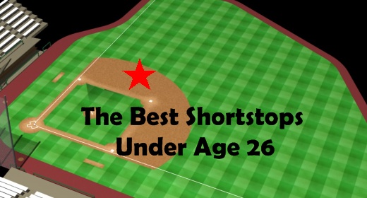 Best Shortstops Under Age 26